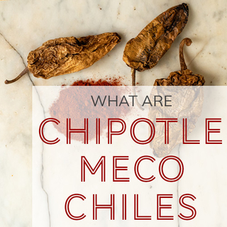 What Are Chipotle Meco Chiles
