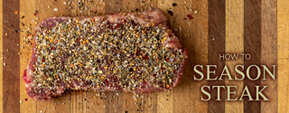 How To Season A Steak