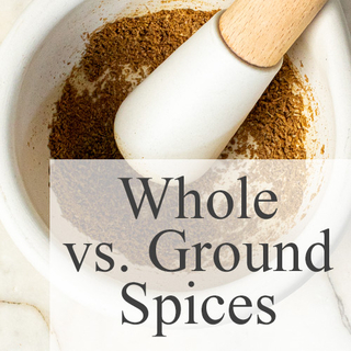 Whole Spices vs Ground Spices
