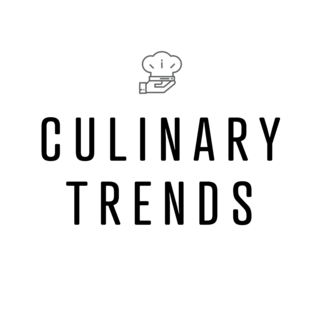 Culinary Trends