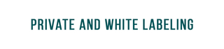 Private and White Labeling