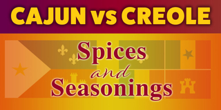 What Is the Difference Between Cajun and Creole Spices?