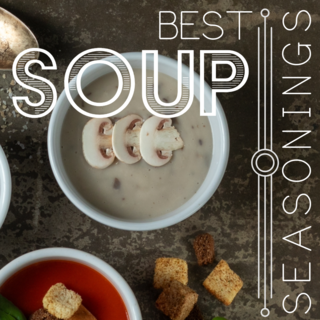 The Best Soup Seasonings