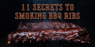 The 11 Secrets to Smoking BBQ Ribs 