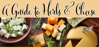 A Guide to Herbs and Cheese