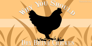 Why You Should Dry Brine Chicken