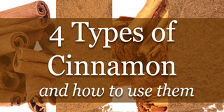 4 Types of Cinnamon