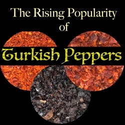 The Rising Popularity of Turkish Peppers