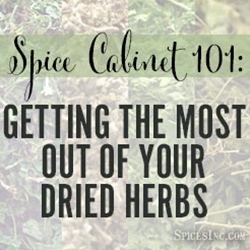Spice Cabinet 101: Getting the Most Out of Your Dried Herbs
